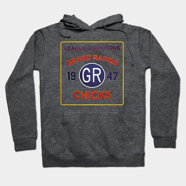 Grand Rapids Chicks • 1957 League Champions • Grand Rapids, Michigan Hoodie by The MKE Rhine Maiden